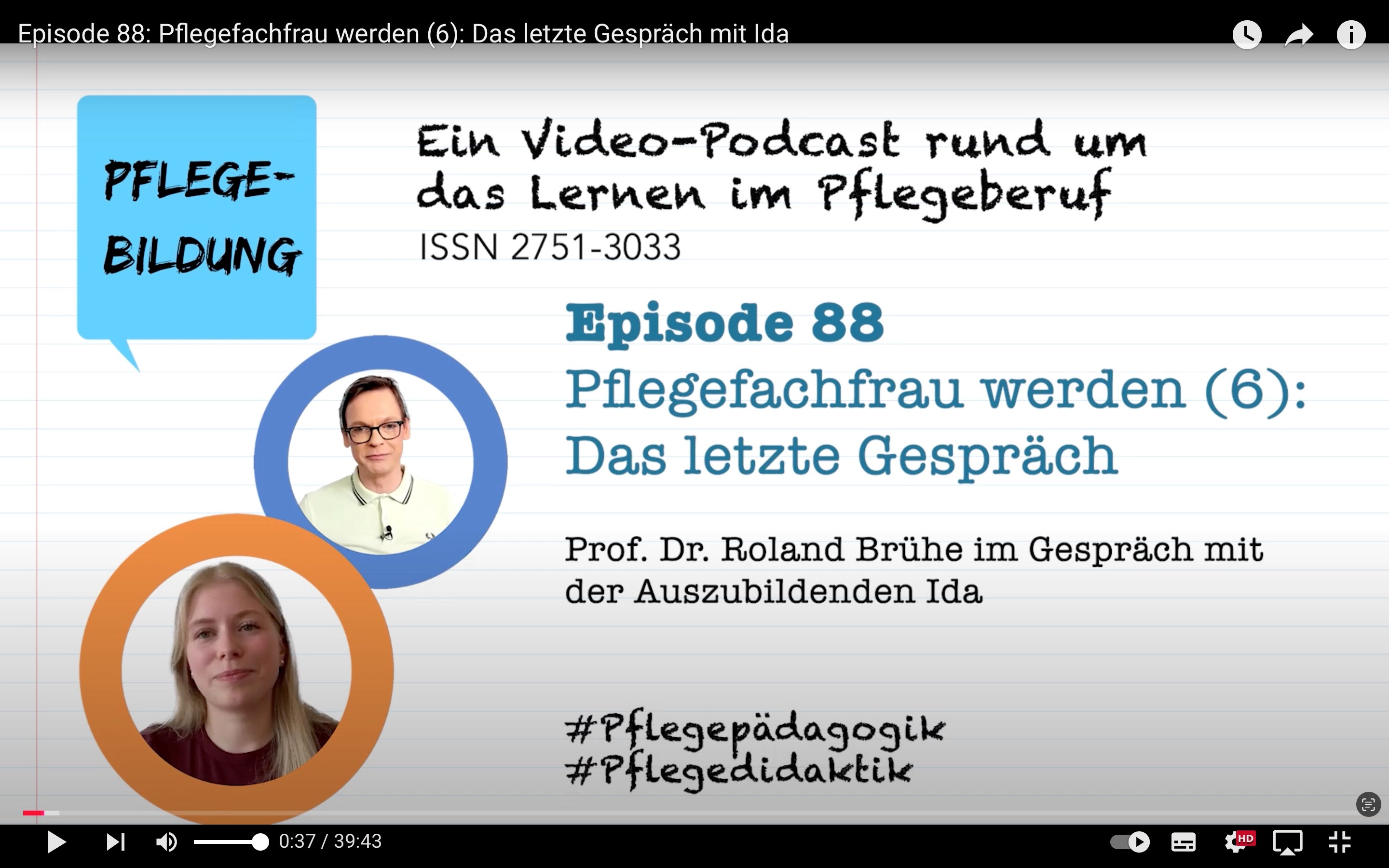 Ein Screenshot des Youtube Videopodcast „Pflegefachfrau werden“